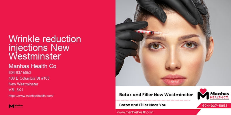 Wrinkle reduction injections New Westminster