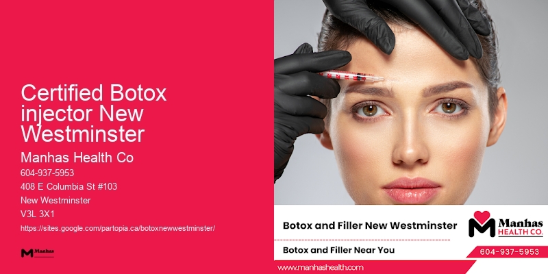 Certified Botox injector New Westminster