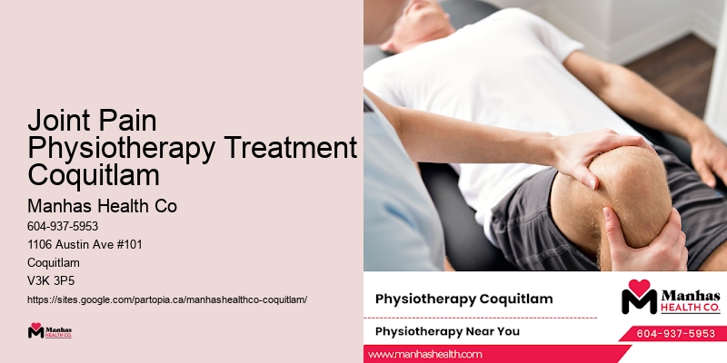 Joint Pain Physiotherapy Treatment Coquitlam
