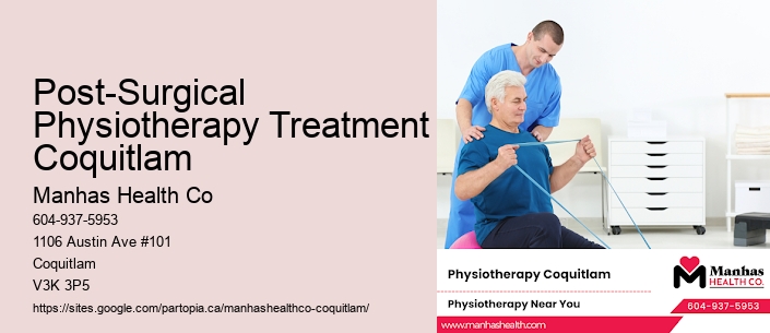 Post-Surgical Physiotherapy Treatment Coquitlam