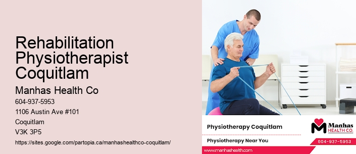 Rehabilitation Physiotherapist Coquitlam