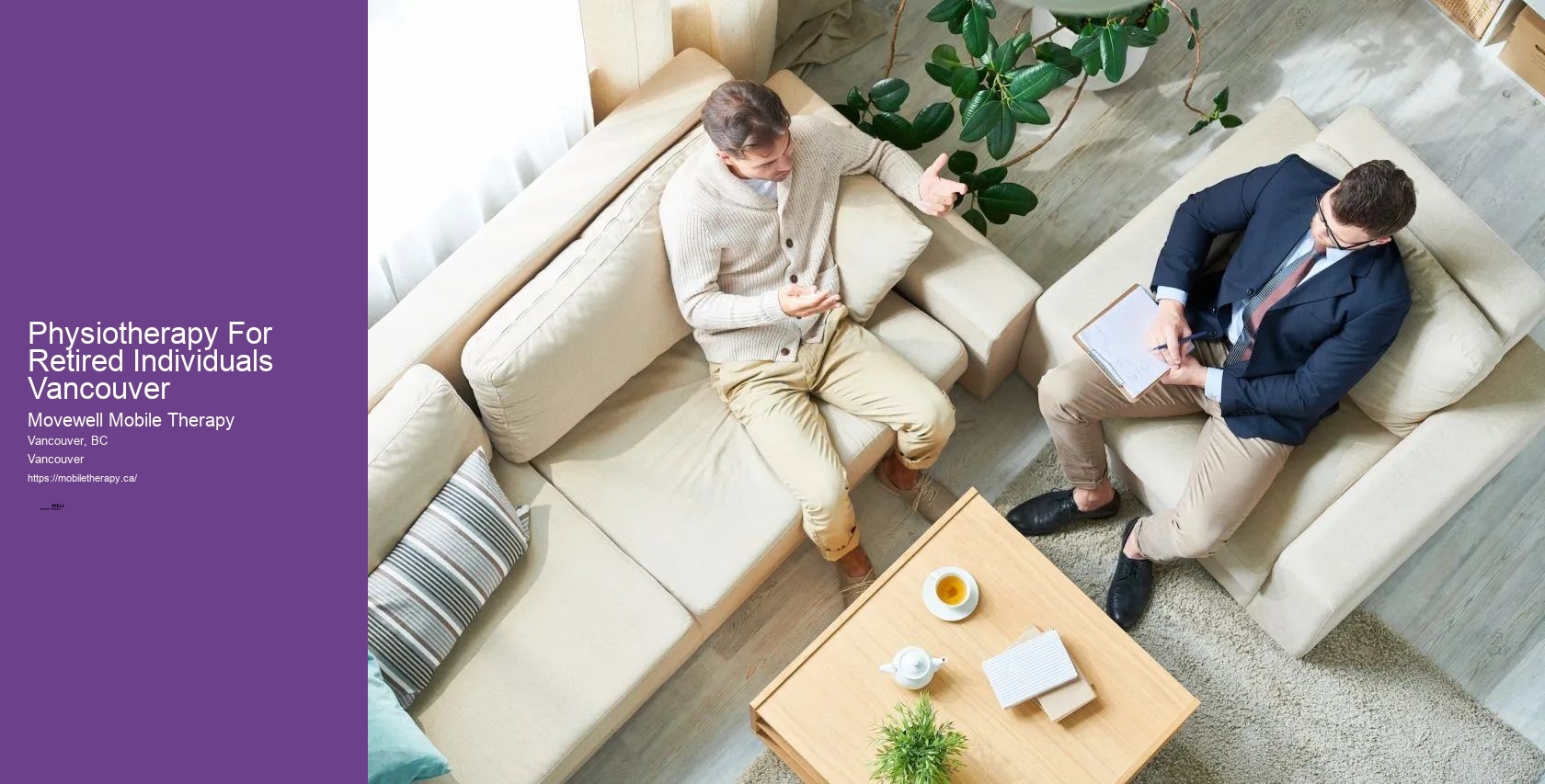 Physiotherapy For Retired Individuals Vancouver