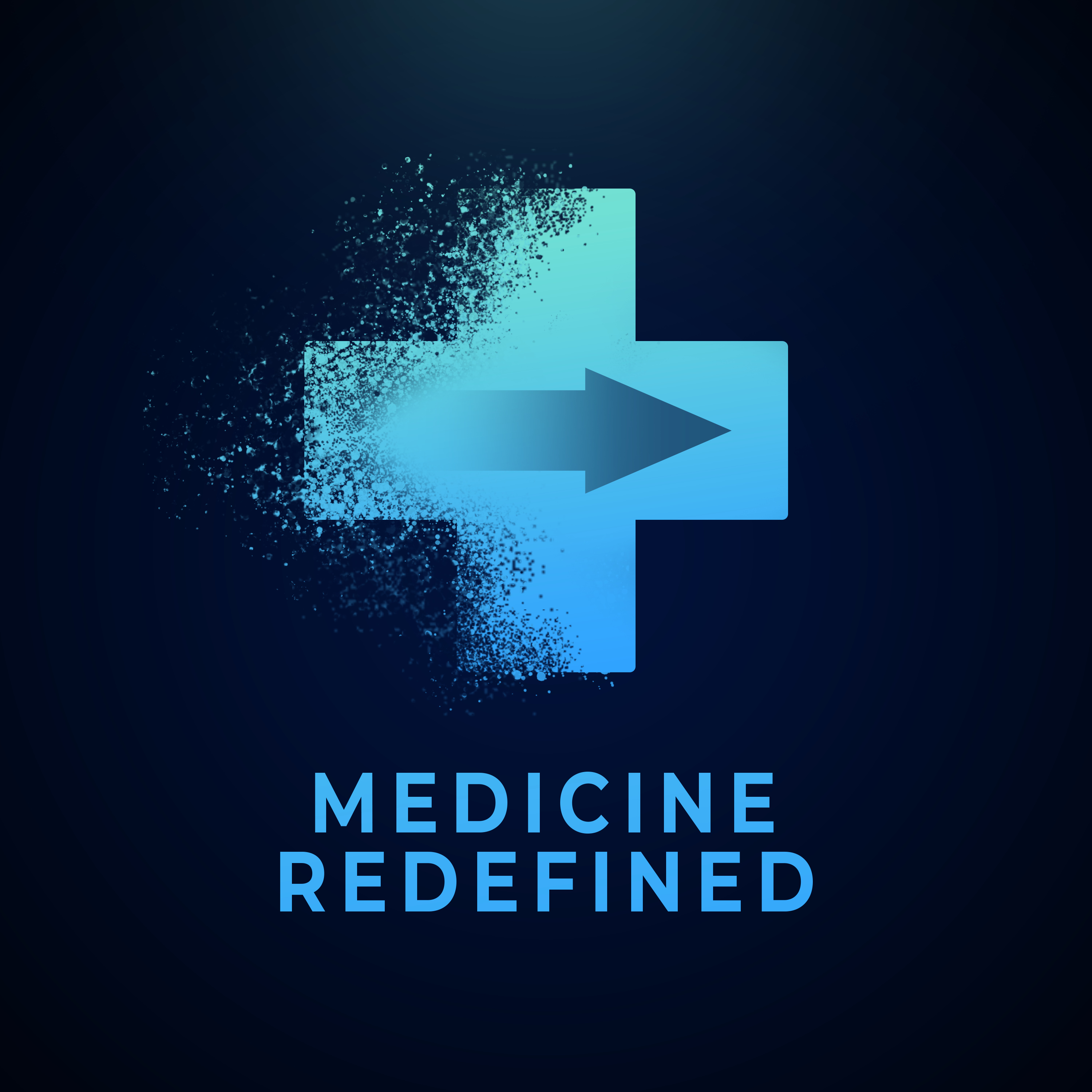 Medicine Redefined