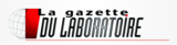 La Gazette du Laboratorie