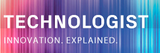 Technologist Magazine 