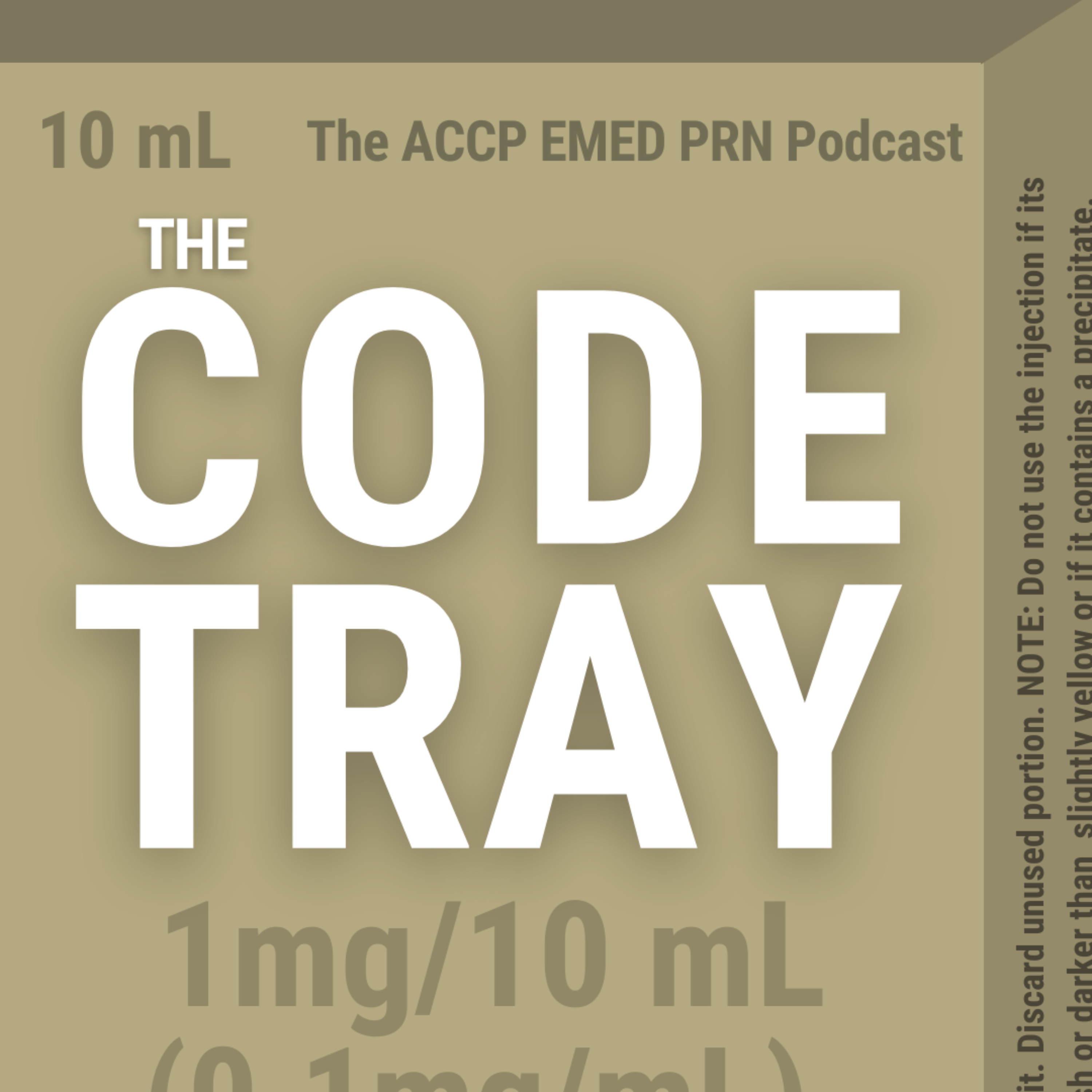 The Code Tray: The ACCP Emergency Medicine PRN Podcast
