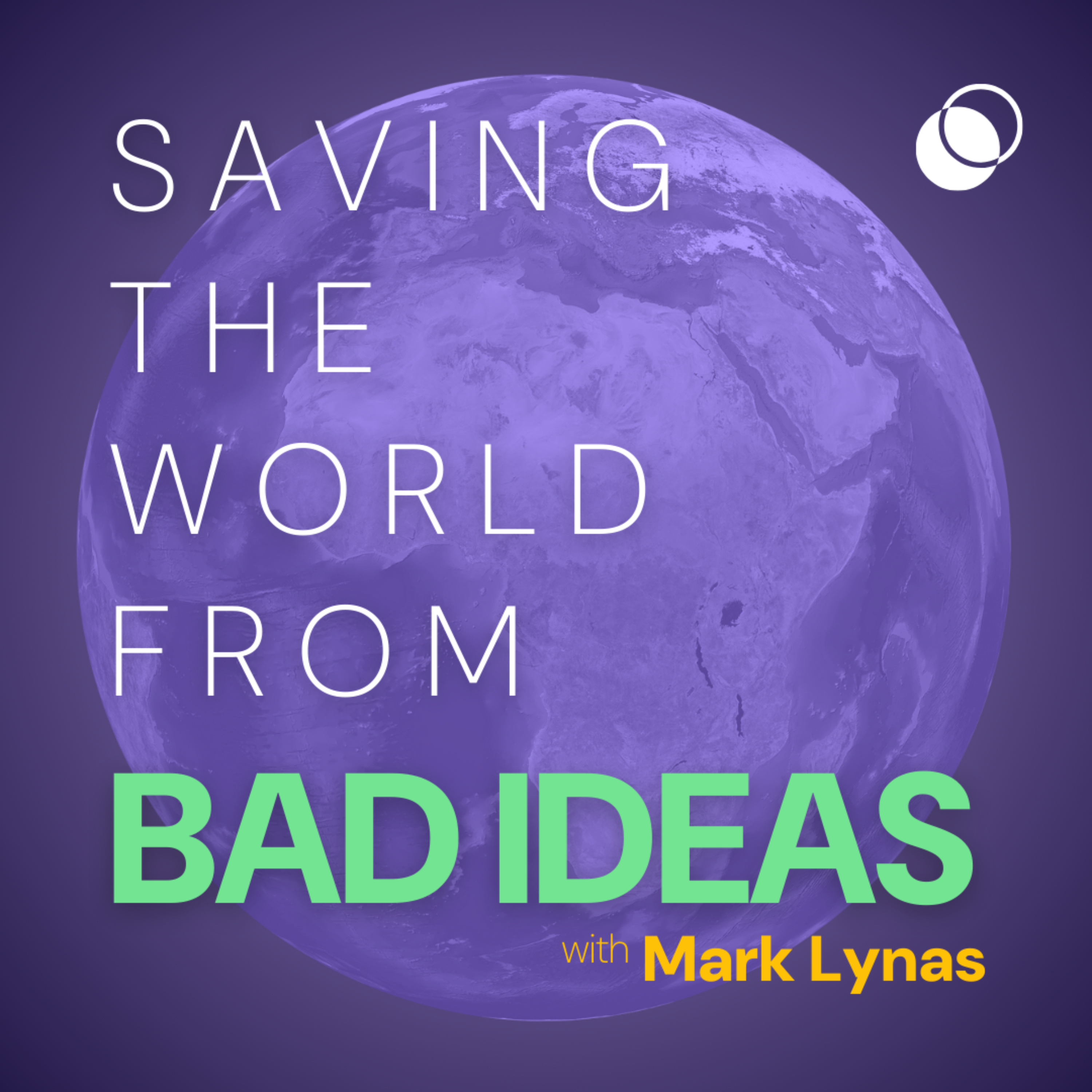 Saving the World From Bad Ideas