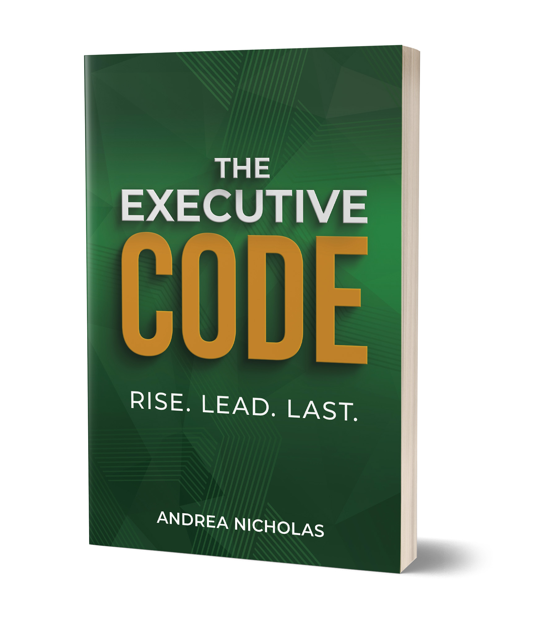 The Executive Code by Andrea Nicholas