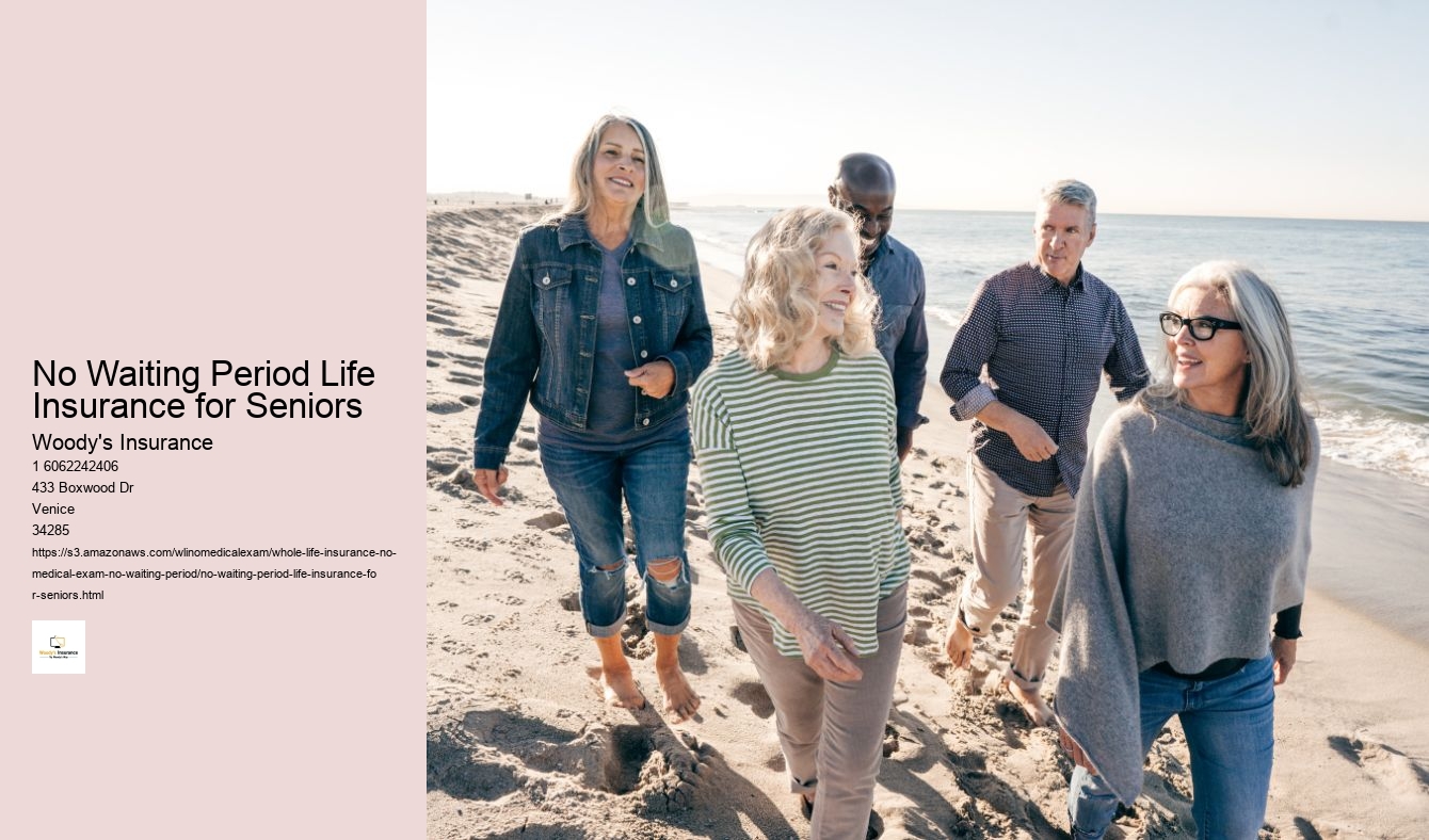 No Waiting Period Life Insurance for Seniors