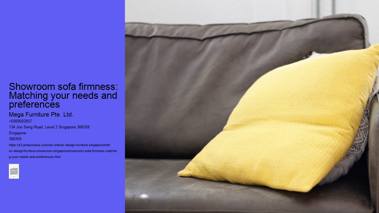 Showroom sofa firmness: Matching your needs and preferences