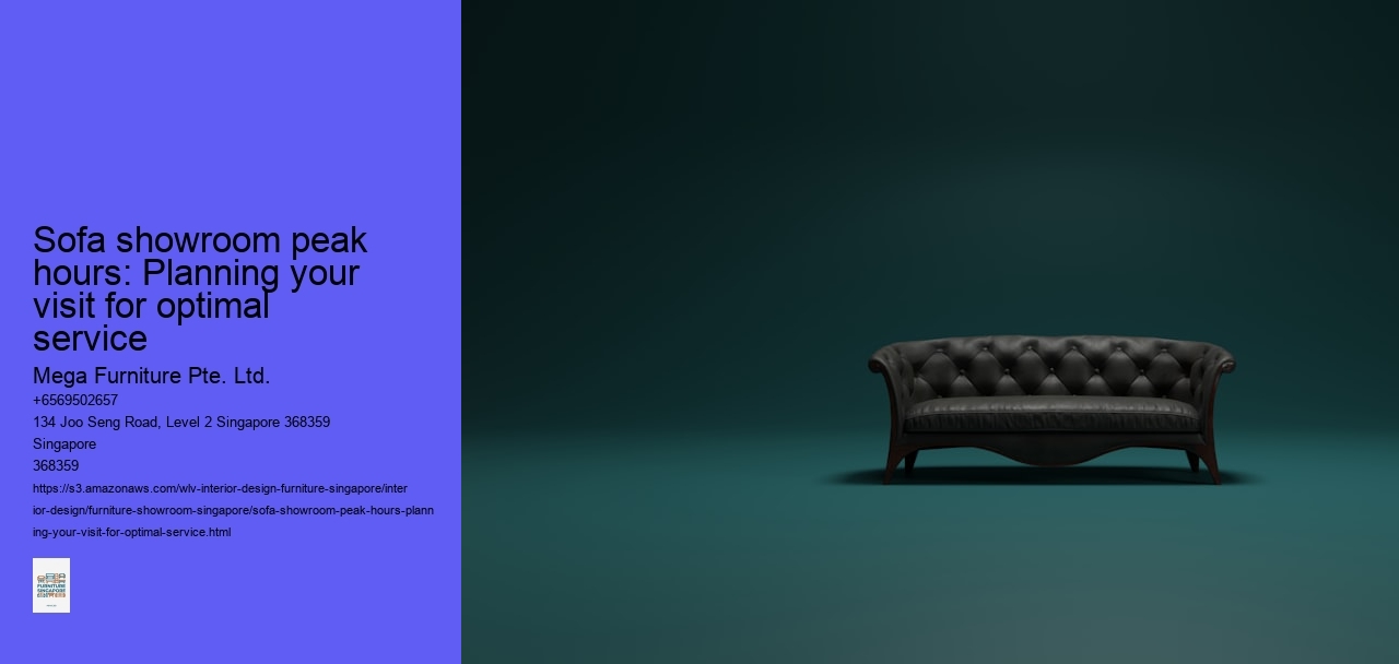Sofa showroom peak hours: Planning your visit for optimal service