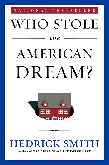 Cover for the book "Who Stole the American Dream?" by Hendrick Smith