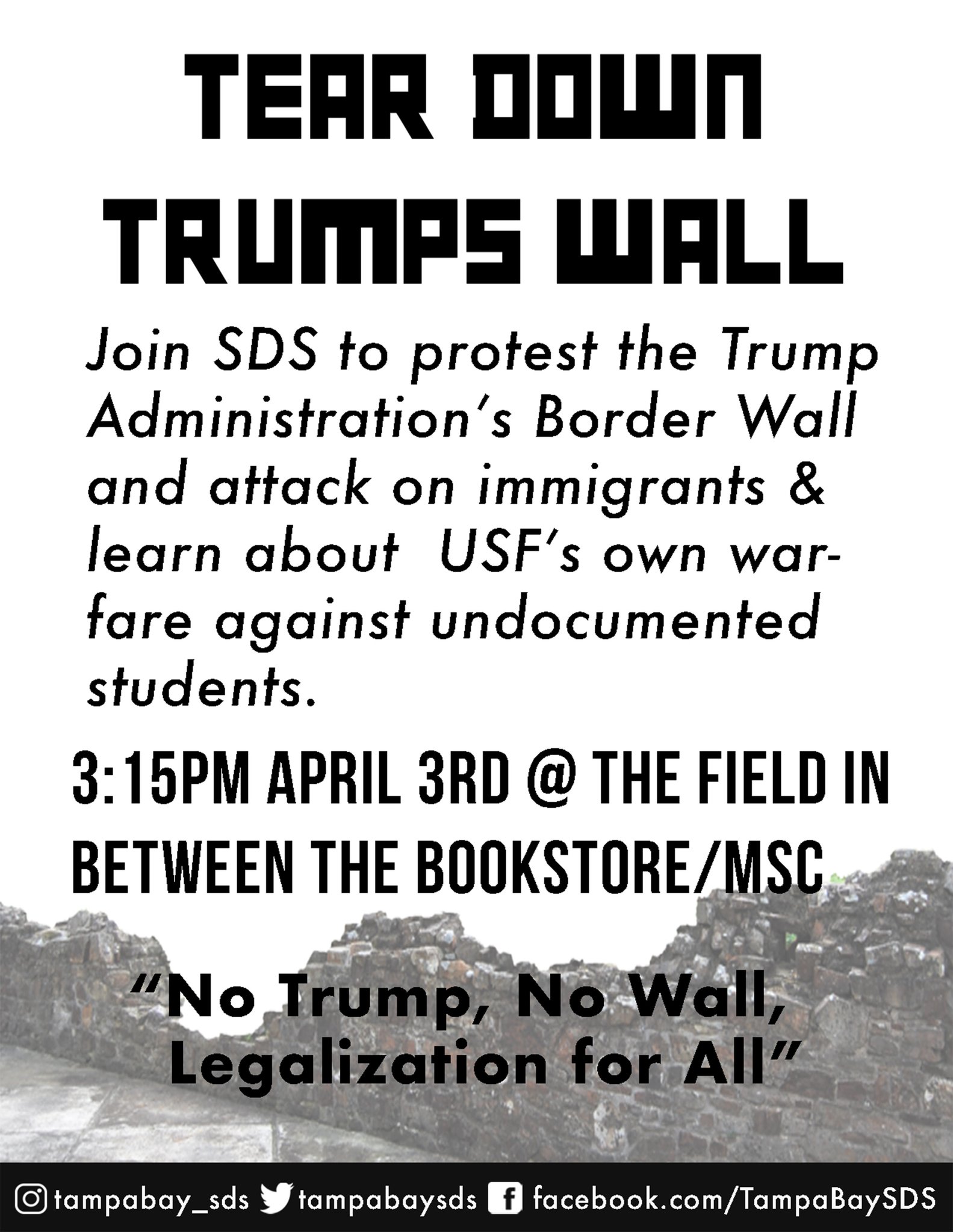 poster announcing SDS protest of Trump border wall and attack on immigrants at USF