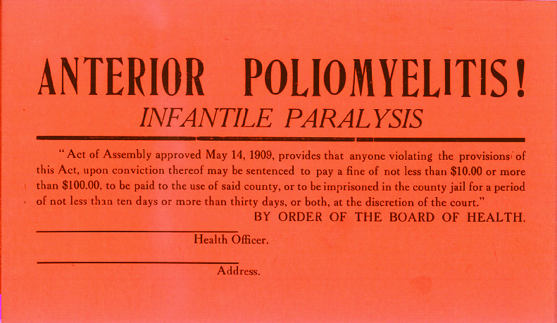 This cardboard sign was placed in windows of residences where patients were quarantined due to polio.