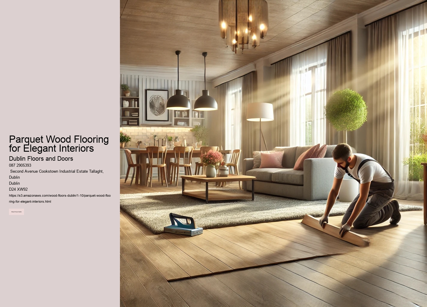 The Timeless Appeal of Wood Flooring in Dublin Homes