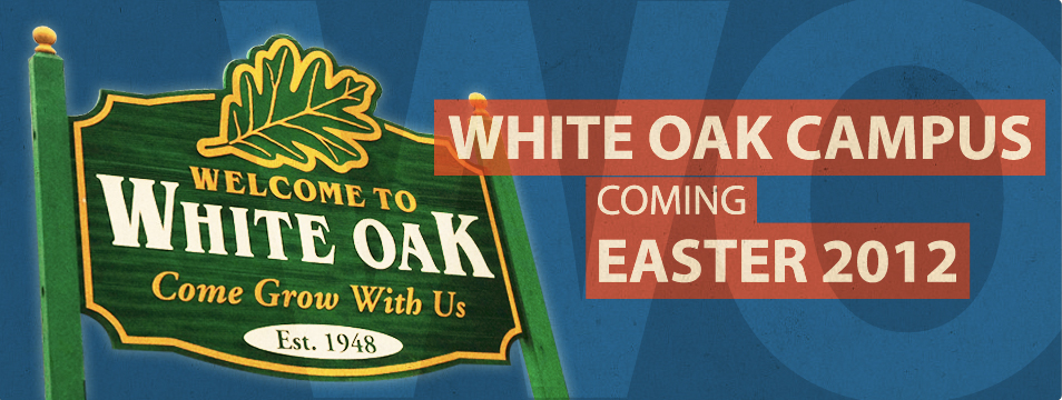 White Oak Campus- Easter 2012!