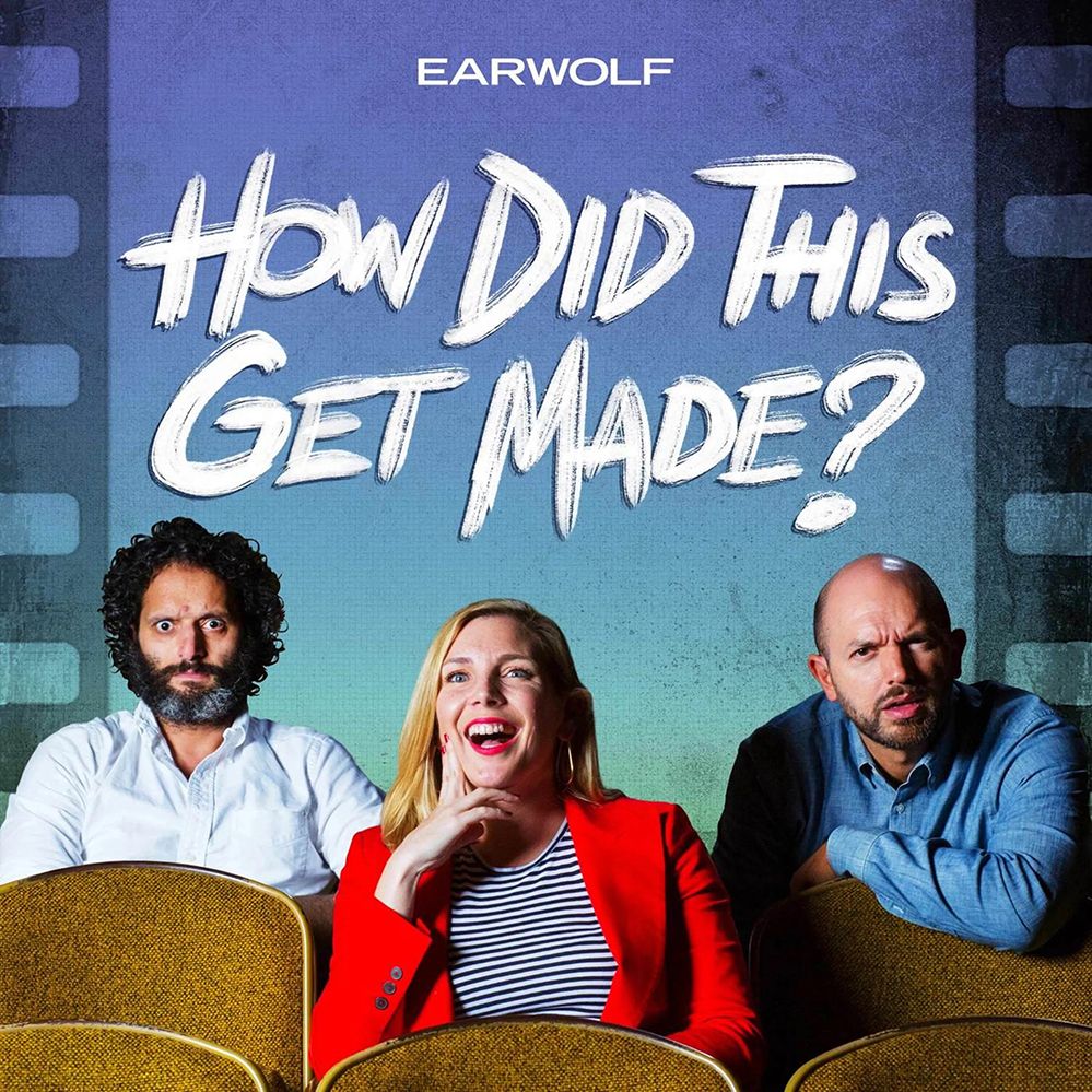 Paul Scheer's "How Did This Get Made?"