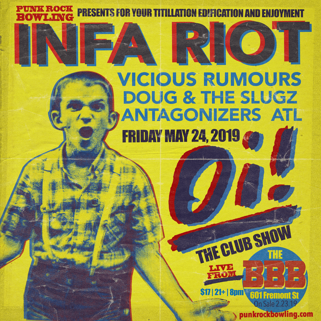 Infa Riot Punk Rock Bowling 2019 Club Show