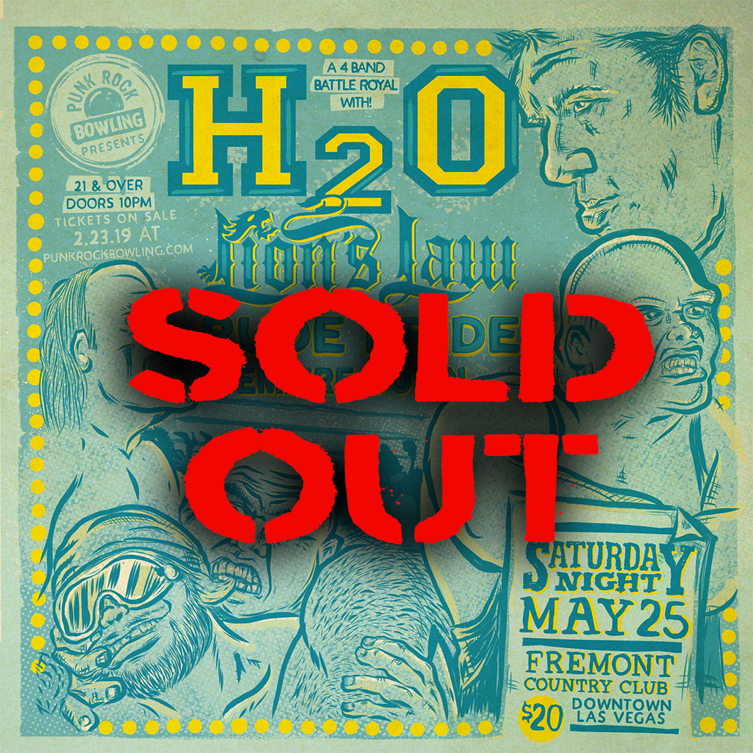 H2O, Lion's Law, Rude Pride, Empire Down Punk Rock Bowling 2019 Club Show SOLD OUT