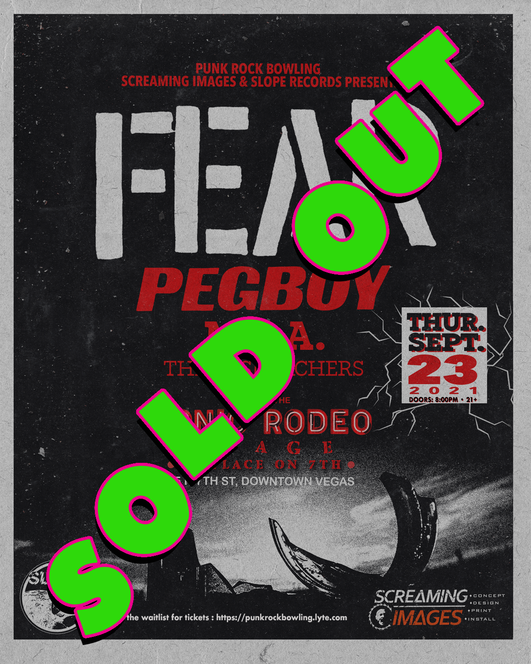 PUNK ROCK BOWLING 2021 AFTER PARTY LAS VEGAS FEAR PEGBOY M.I.A. THE BESMIRCHERS SOLD OUT