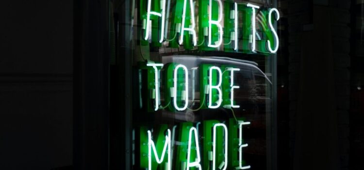 habits to be made