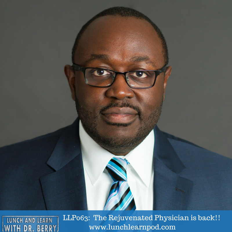 LLP063: The Rejuvenated Physician is Back