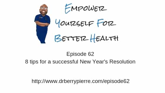 empower yourself for better health, berry pierre, medical blog