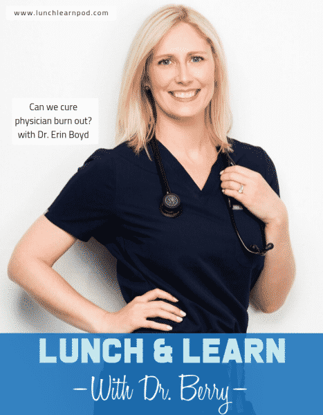 emergency medicine, physician burnout,Dr. Erin Boyd, Lunch and Learn
