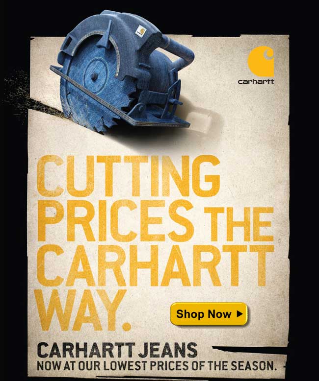 Prices Slashed on Carhartt JeansLimited Time OfferOrder Yours Today!