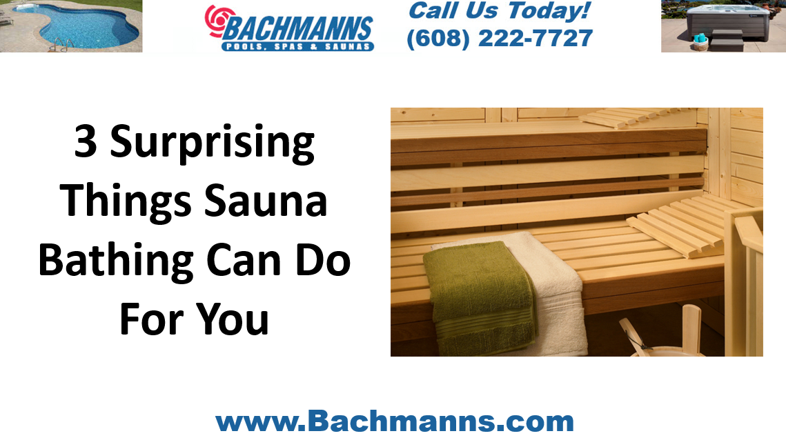 3 Surprising Things Sauna Bathing Can Do, Infrared Saunas Madison