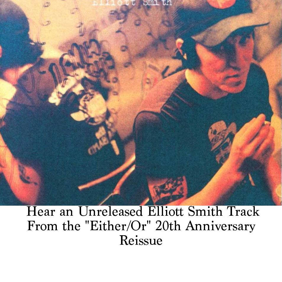 Hear an Unreleased Elliott Smith Track From the 