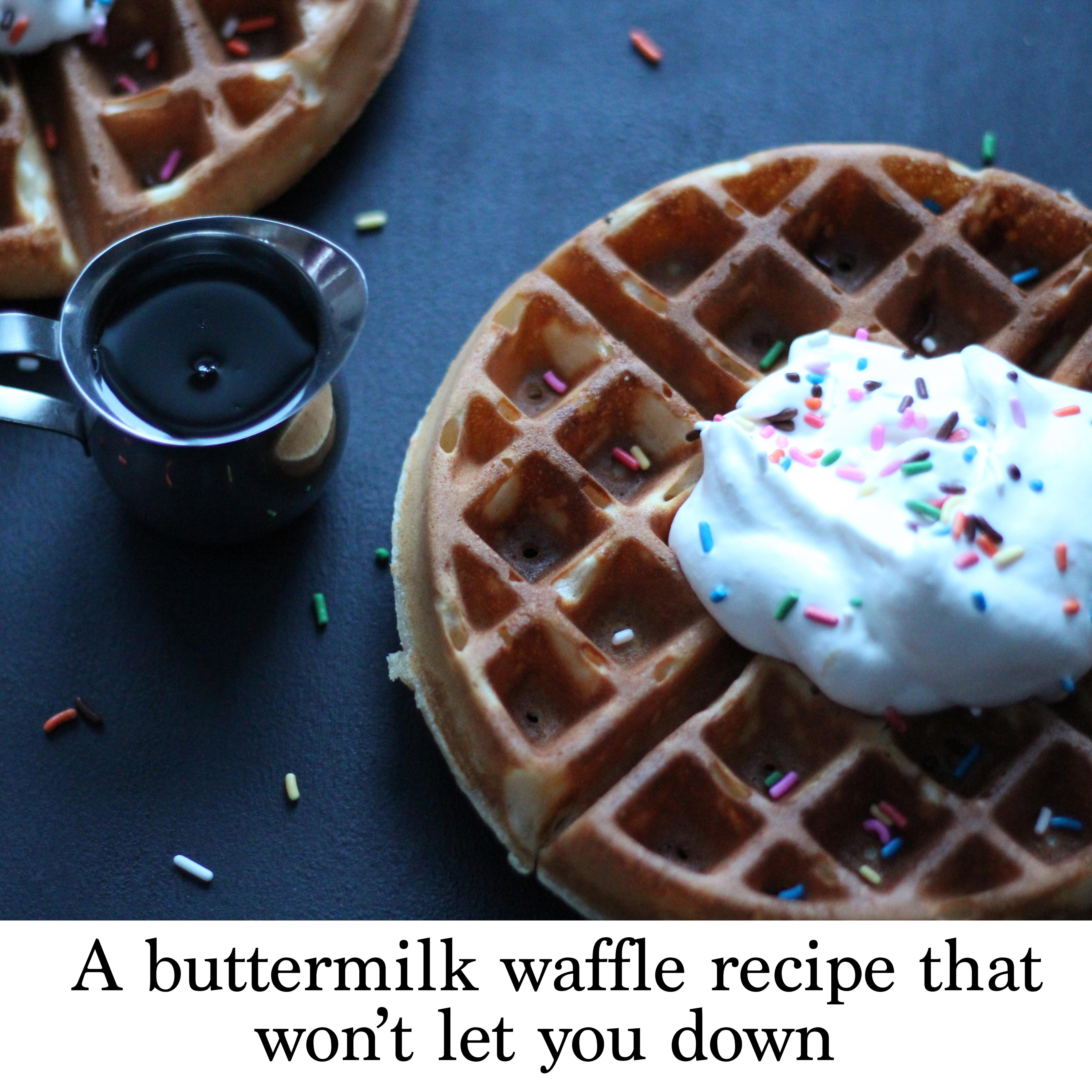 A buttermilk waffle recipe that won't let you down