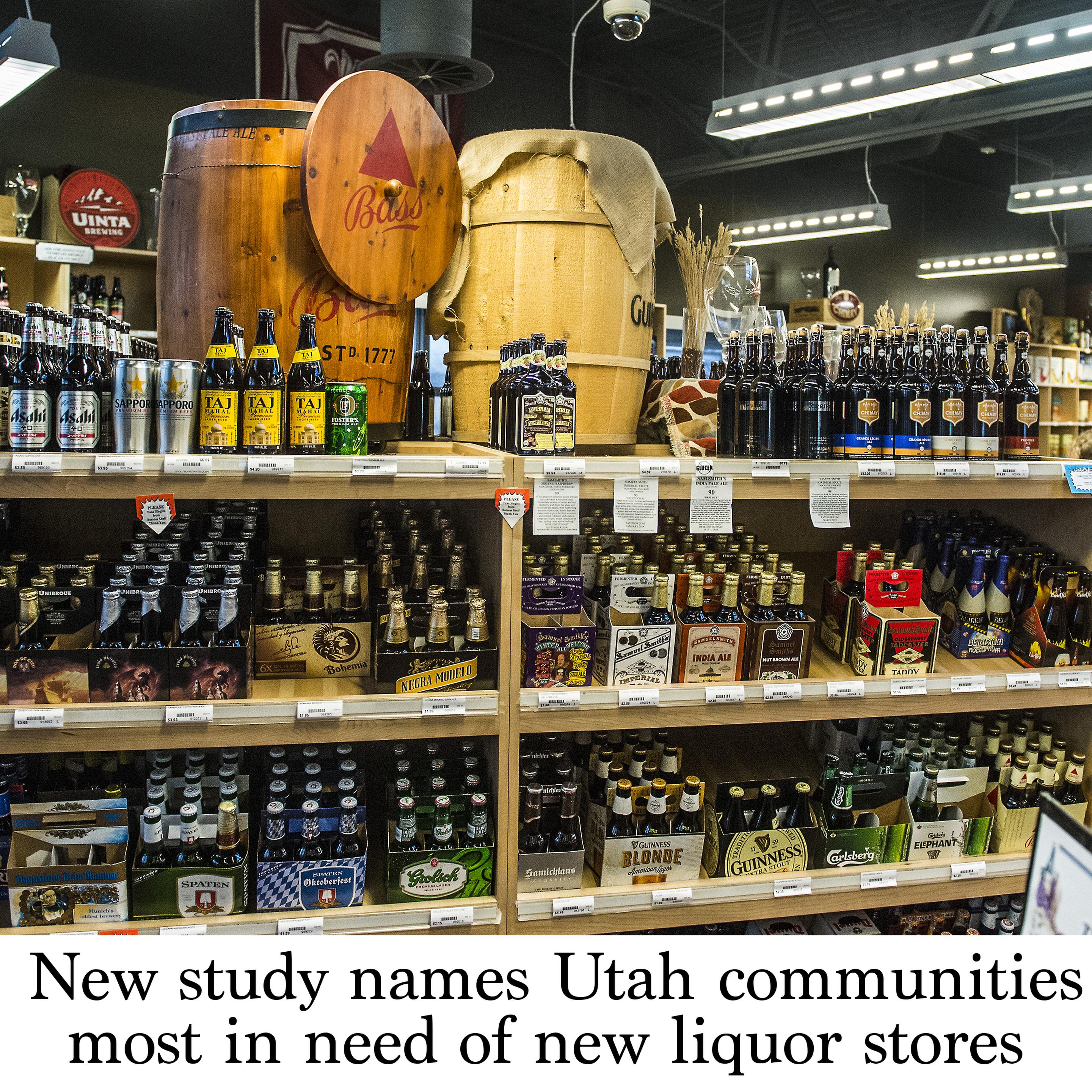 New Study Names Utah Communities Most In Need Of New Liquor Stores New Study Names Utah Communities Most In Need Of New Liquor Stores