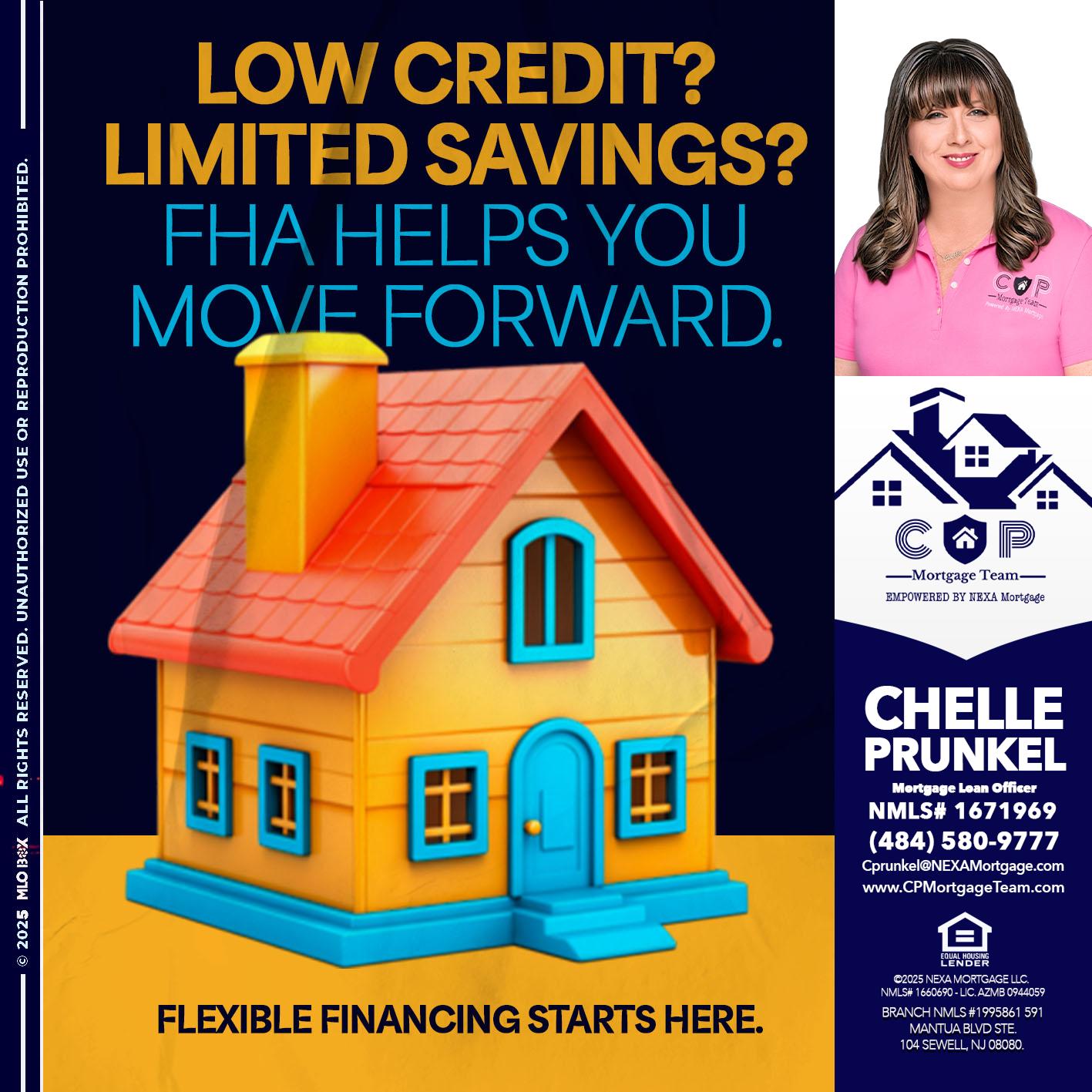 LOW CREDIT? - Chelle Prunkel -Senior Mortgage Loan Officer