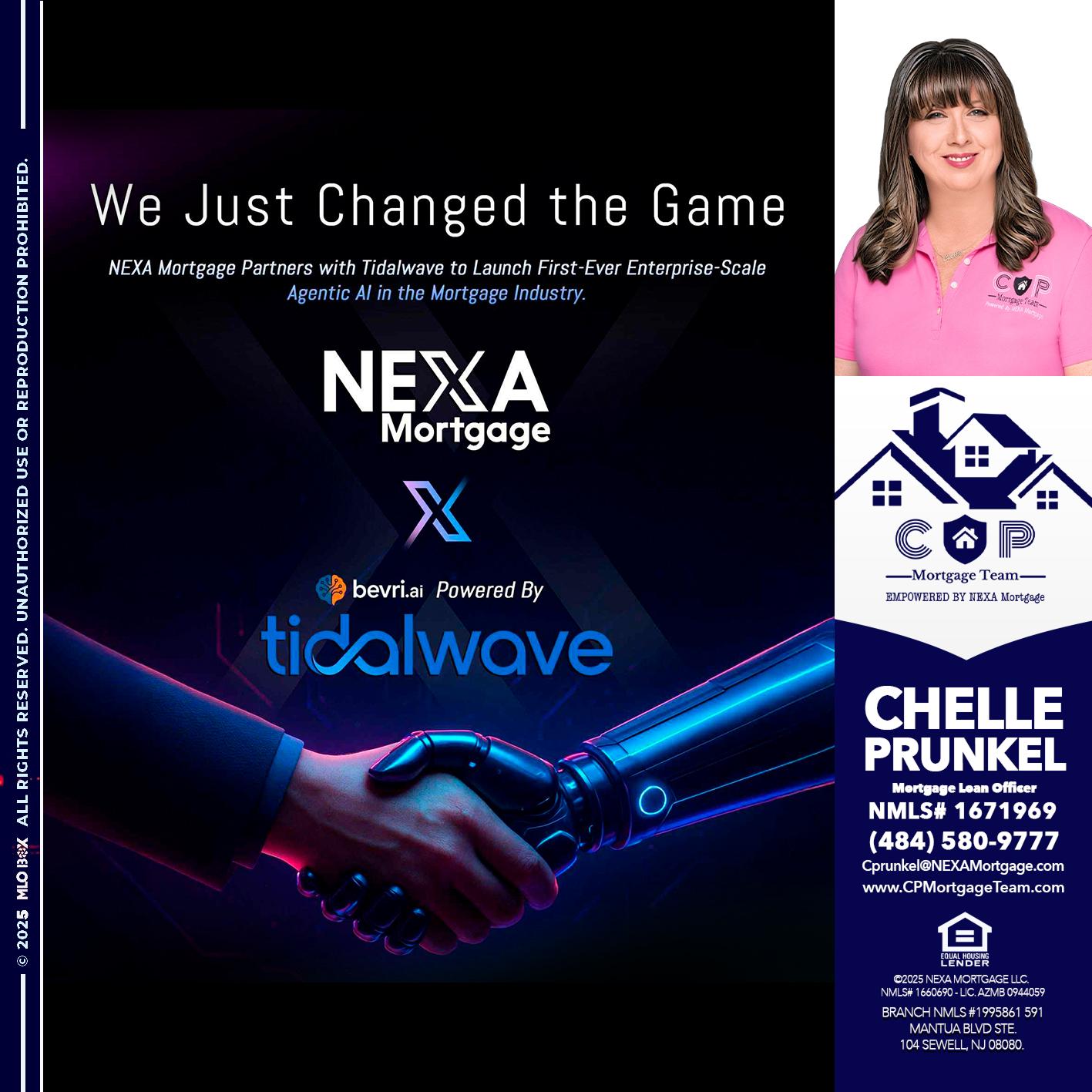 we just change - Chelle Prunkel -Senior Mortgage Loan Officer