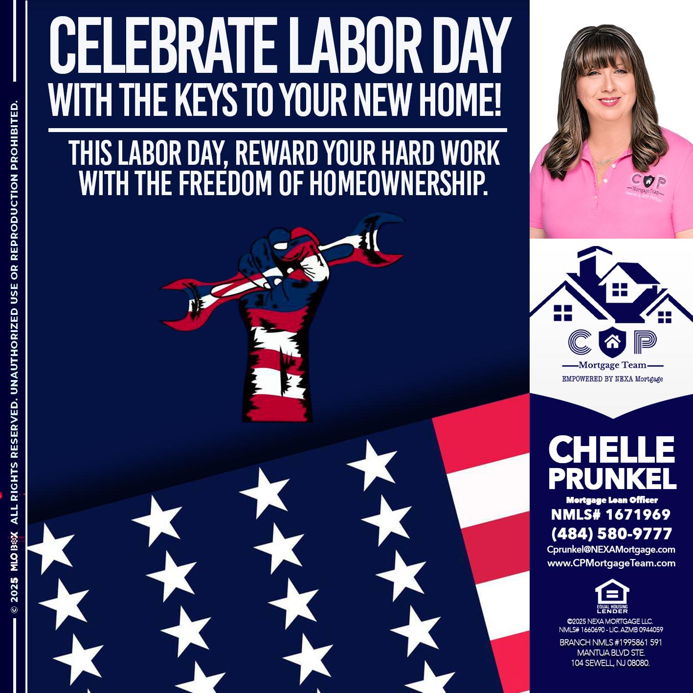 CELEBRATE LABOR DAY - Chelle Prunkel -Senior Mortgage Loan Officer
