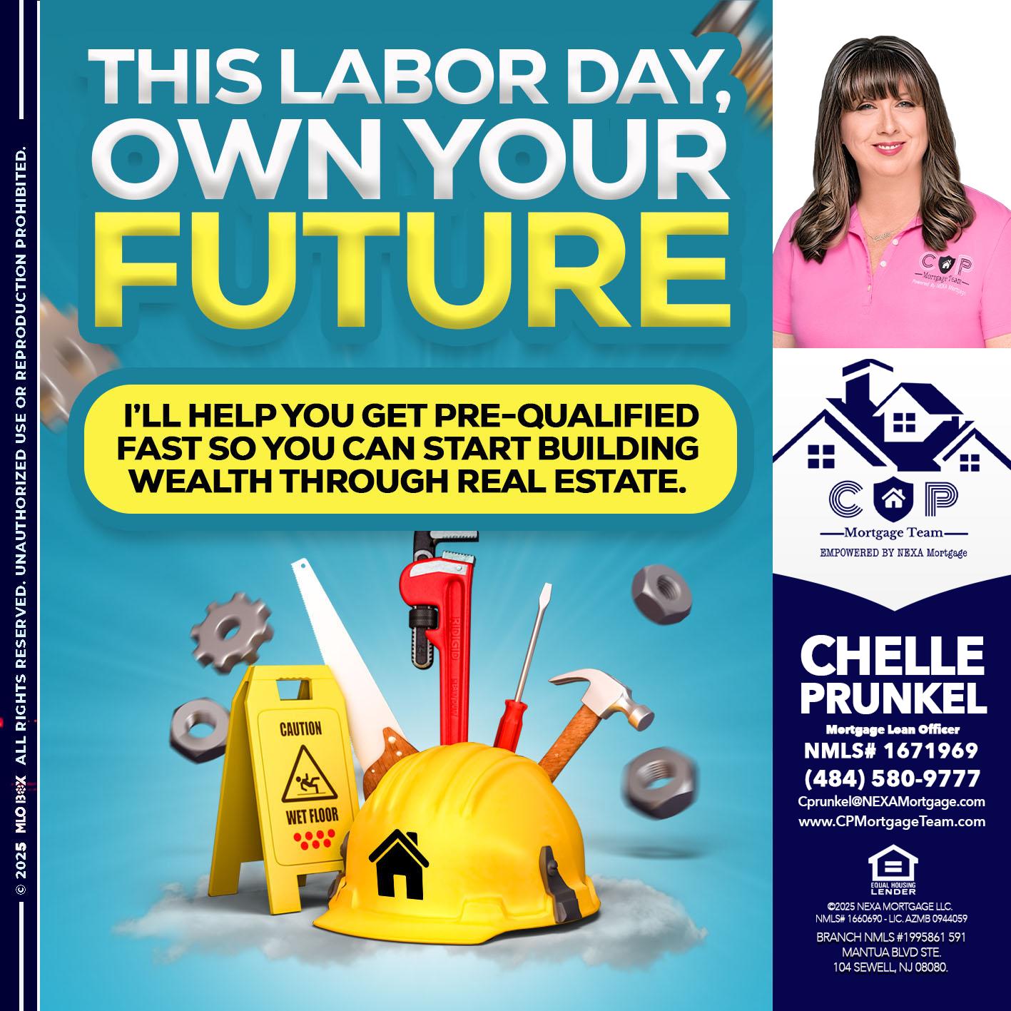 LABOR DAY - Chelle Prunkel -Senior Mortgage Loan Officer
