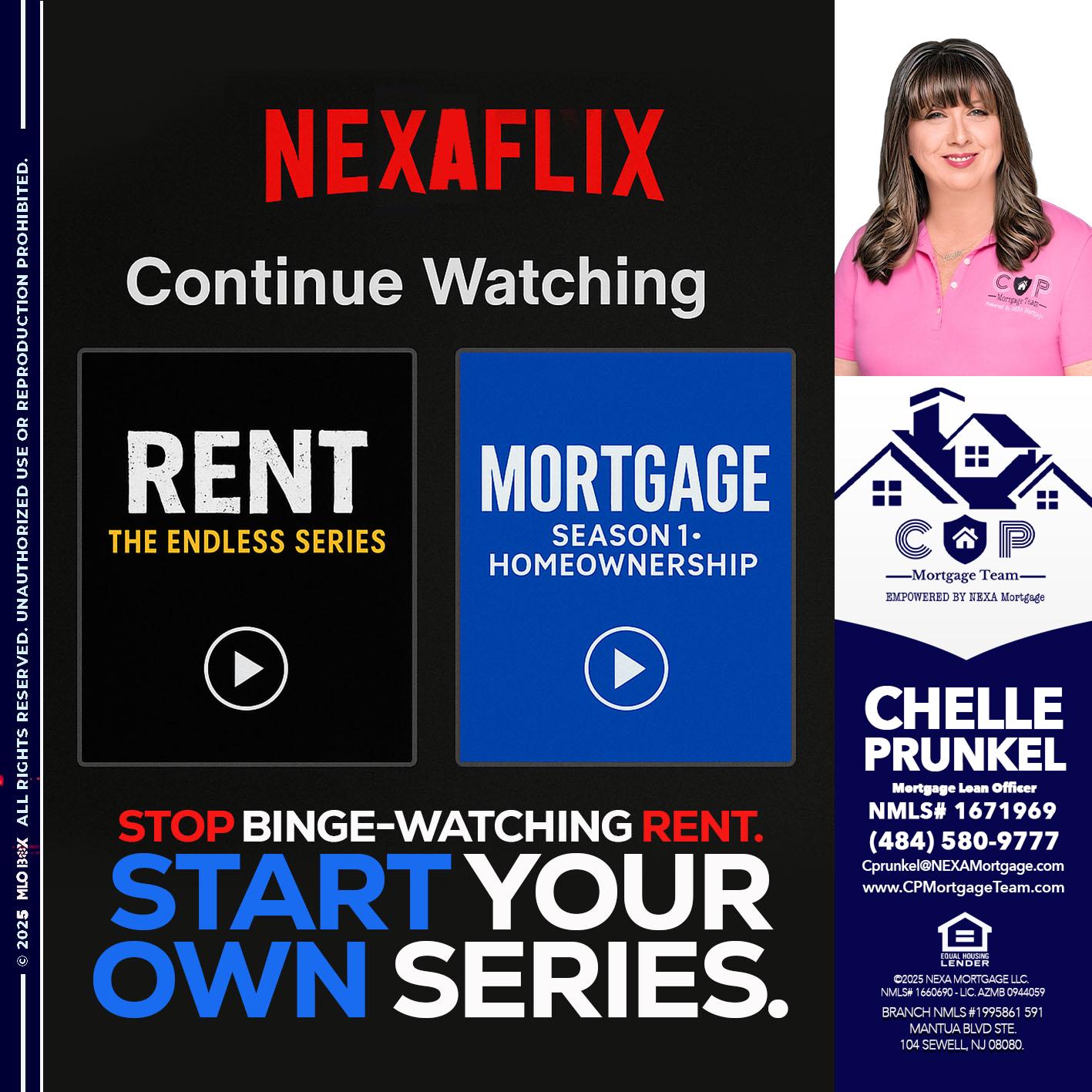 NEXAFLIX - Chelle Prunkel -Senior Mortgage Loan Officer