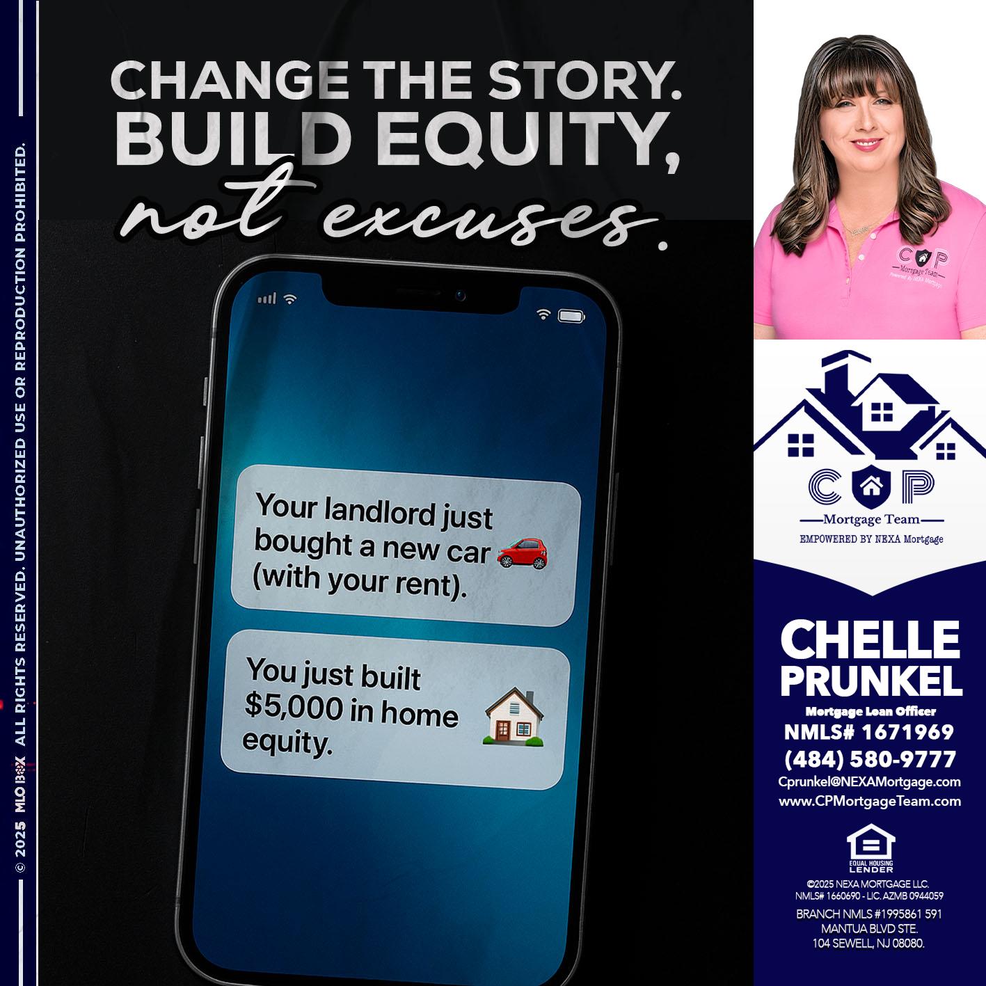 CHANGE THE HISTORY - Chelle Prunkel -Senior Mortgage Loan Officer