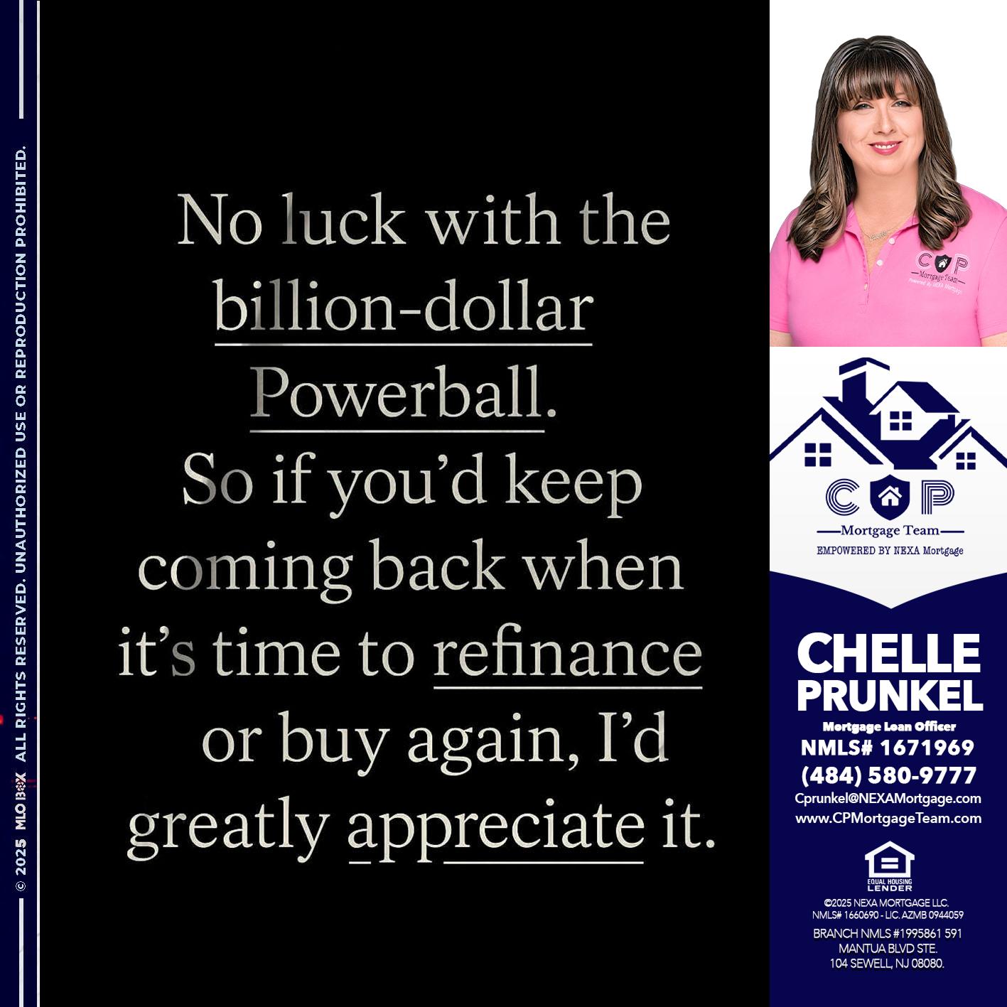 NO LUCK WITH - Chelle Prunkel -Senior Mortgage Loan Officer