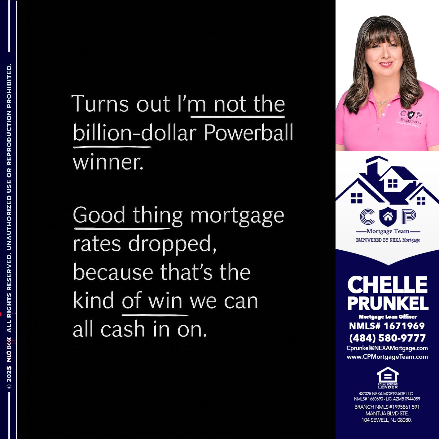 TURNS OUT - Chelle Prunkel -Senior Mortgage Loan Officer