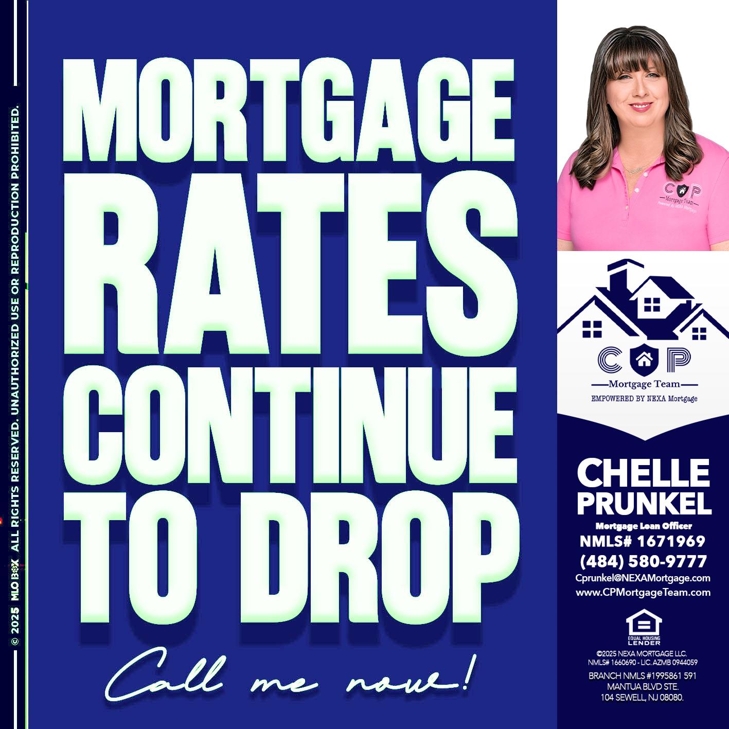 MORTGAGE RATES - Chelle Prunkel -Senior Mortgage Loan Officer