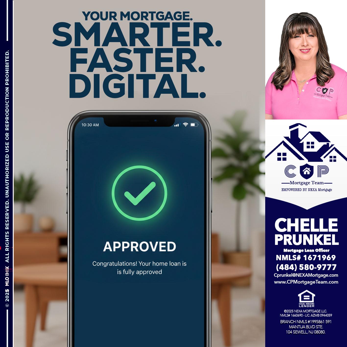 smarter faster digital - Chelle Prunkel -Senior Mortgage Loan Officer