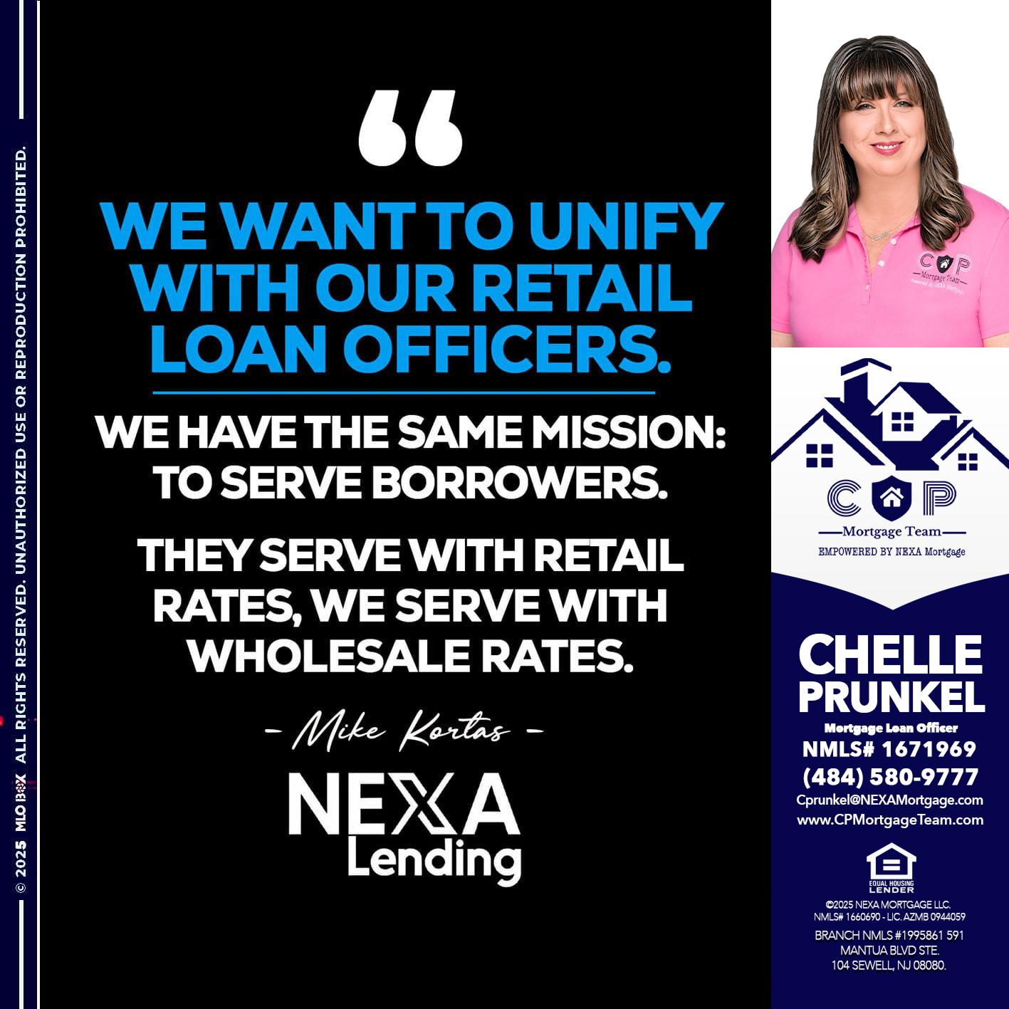 WE WANT - Chelle Prunkel -Senior Mortgage Loan Officer