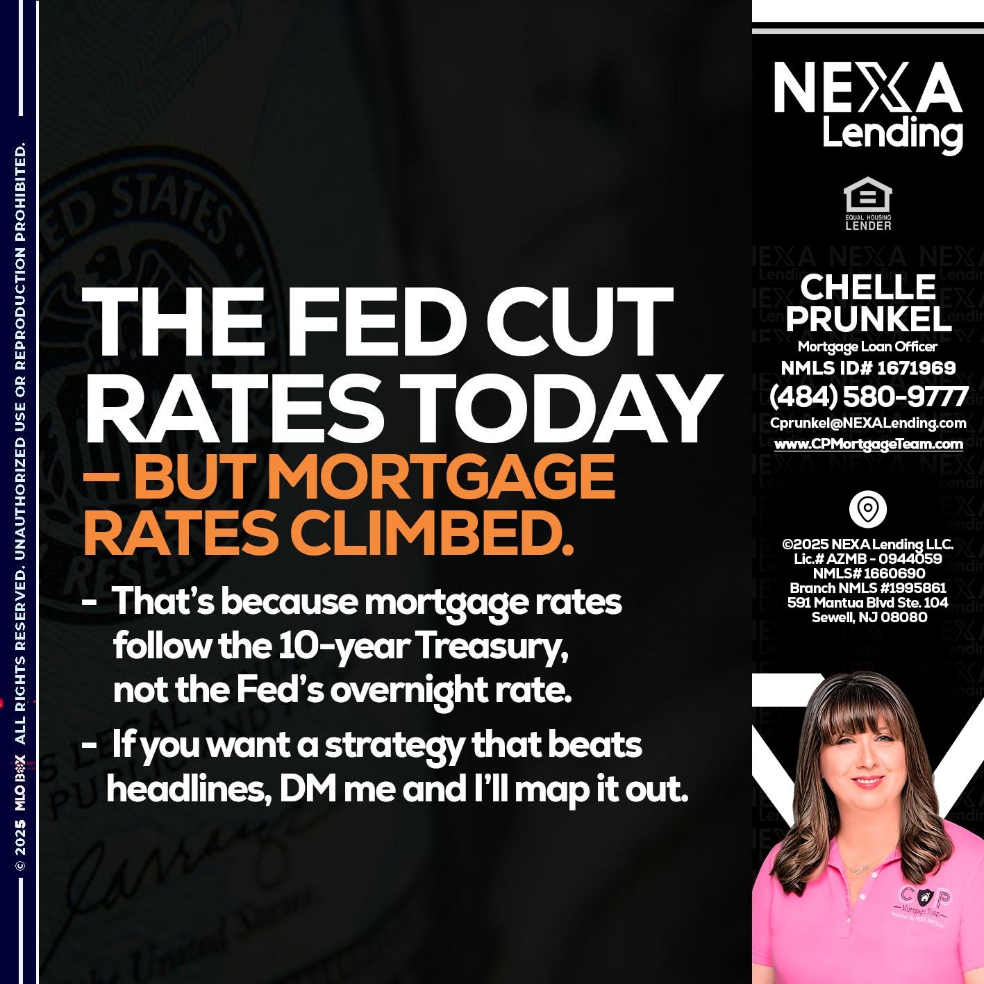 THE FED CUT - Chelle Prunkel -Senior Mortgage Loan Officer