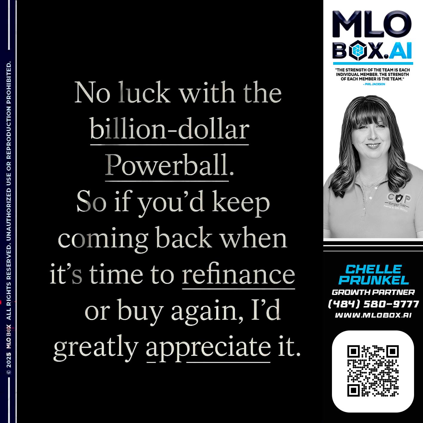 NO LUCK - Chelle Prunkel -Senior Mortgage Loan Officer
