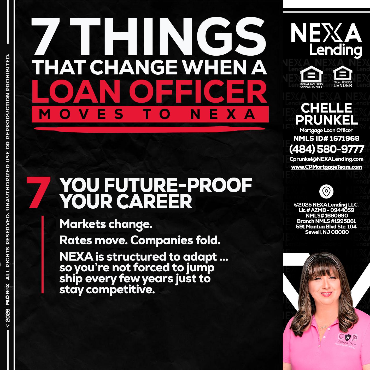 7 THINGS (7) - Chelle Prunkel -Senior Mortgage Loan Officer