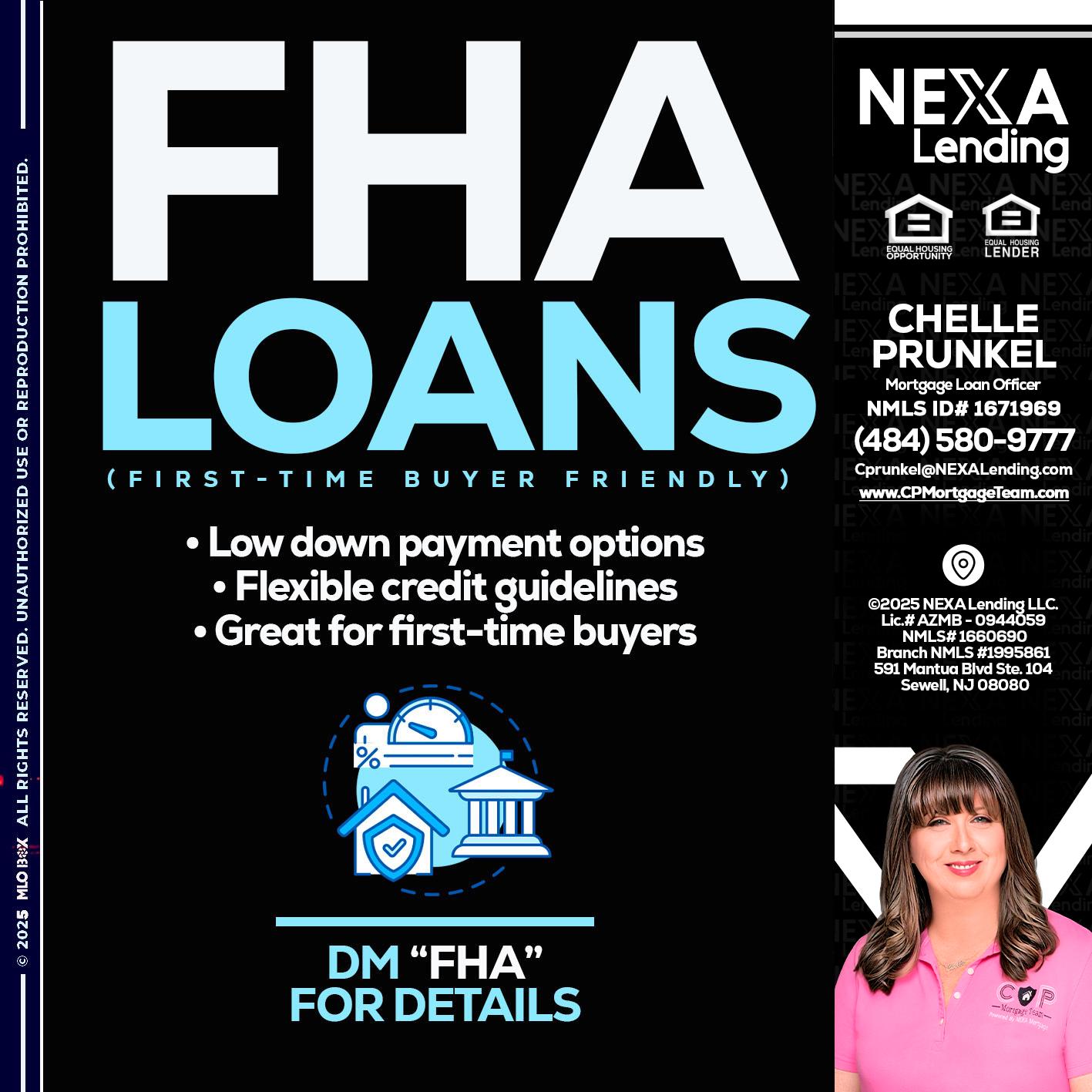 FHA LOANS - Chelle Prunkel -Senior Mortgage Loan Officer