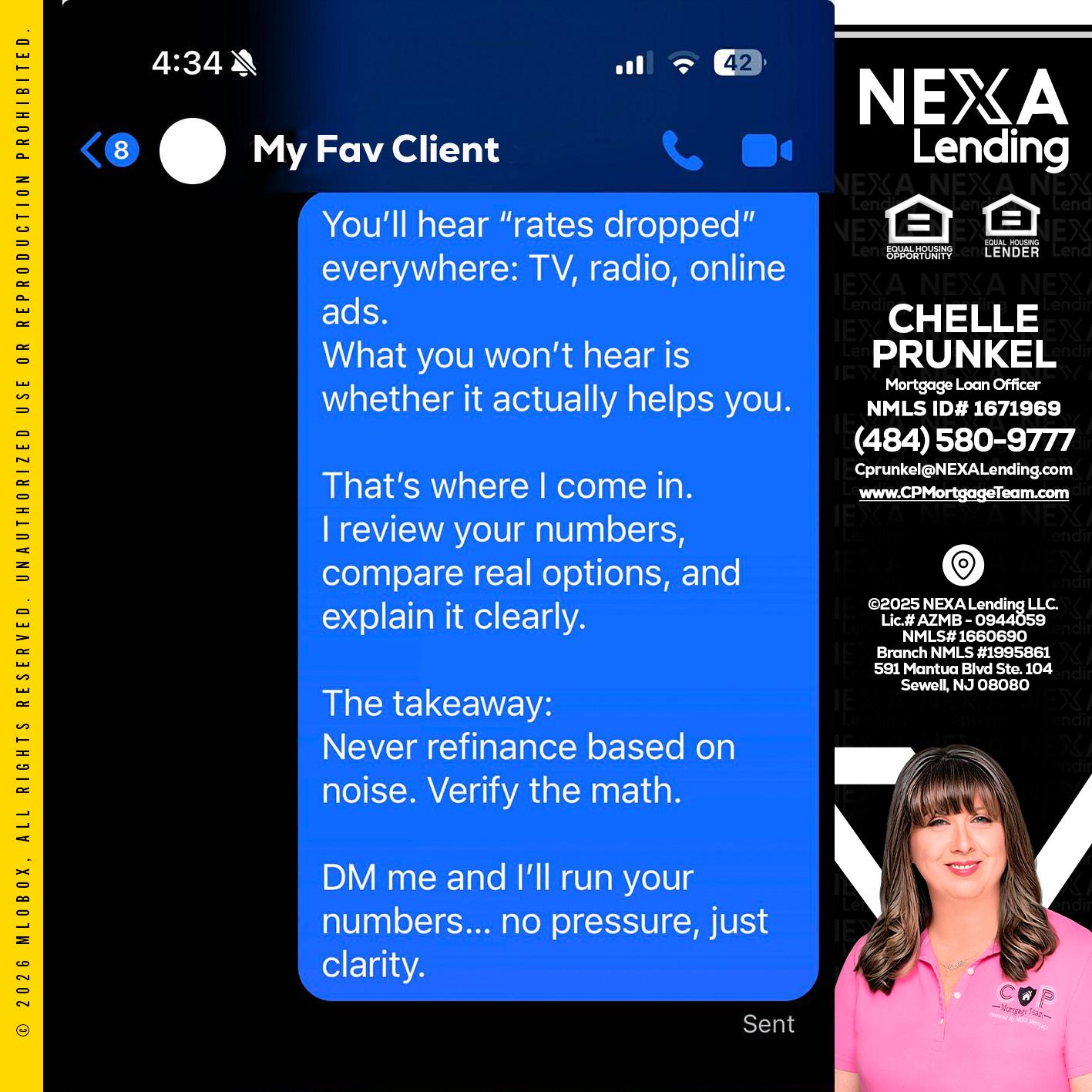 MY FAV CLIENT - Chelle Prunkel -Senior Mortgage Loan Officer