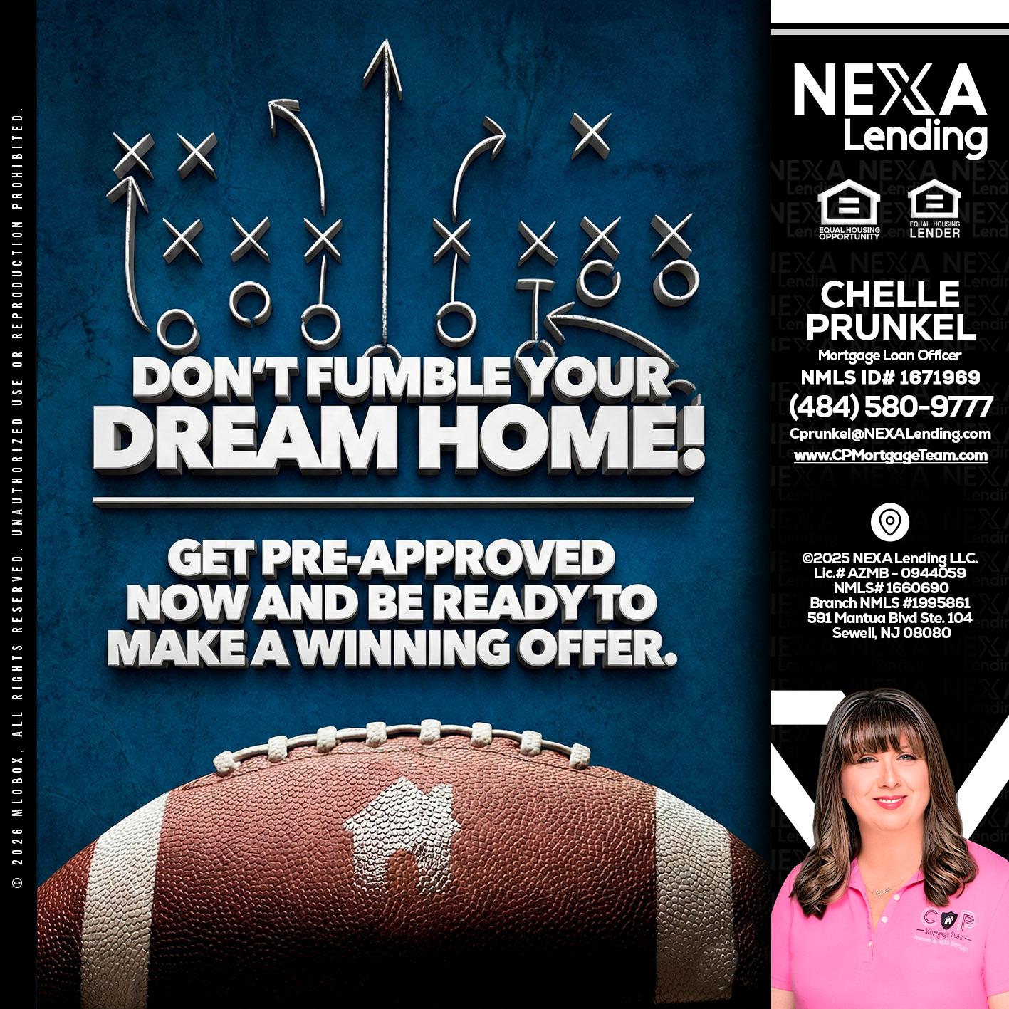 dont fumble - Chelle Prunkel -Senior Mortgage Loan Officer